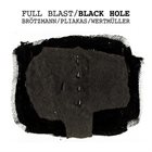 FULL BLAST Black Hole album cover