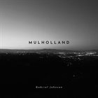GABRIEL JOHNSON Mulholland album cover