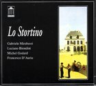GABRIELE MIRABASSI Gabriele Mirabassi, Luciano Biondini, Michel Godard, Francesco D'Auria ‎: Lo Stortino album cover