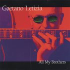 GAETANO LETIZIA All My Brothers album cover