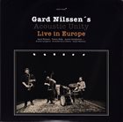 GARD NILSSEN Gard Nilssen´s Acoustic Unity : Live In Europe album cover