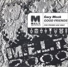 GARY MEEK Good Friends album cover