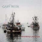 GARY MEEK Monterey Groove album cover