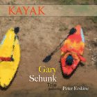 GARY SCHUNK Kayak album cover