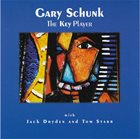 GARY SCHUNK The Key Player album cover