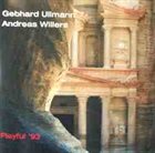 GEBHARD ULLMANN Gebhard Ullmann / Andreas Willers ‎: Playful '93 album cover