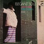 GENE HARRIS Gene Harris And His Three Sounds : Elegant Soul album cover