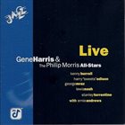GENE HARRIS Gene Harris & The Philip Morris All-Stars : Live album cover