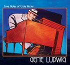 GENE LUDWIG Love Notes of Cole Porter album cover