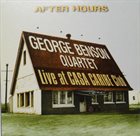 GEORGE BENSON After Hours: Live at Casa Caribe Club album cover