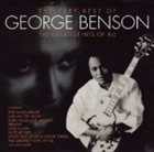 GEORGE BENSON The Very Best of George Benson: The Greatest Hits of All album cover