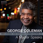 GEORGE COLEMAN A Master Speaks album cover