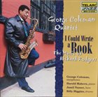 GEORGE COLEMAN George Coleman Quartet ‎: I Could Write A Book - The Music Of Richard Rodgers album cover