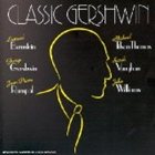 GEORGE GERSHWIN Classic Gershwin! album cover