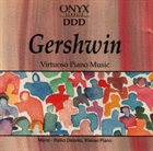 GEORGE GERSHWIN Virtuoso Piano Music (Piano: Mario-Ratko Delorko) album cover
