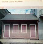 GEORGE LEWIS (CLARINET) In Japan album cover