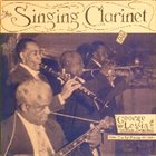 GEORGE LEWIS (CLARINET) — The Singing Clarinet album cover