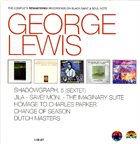 GEORGE LEWIS (TROMBONE) The Complete Rematered Recordings On Black Saint And Soul Note album cover