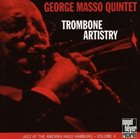 GEORGE MASSO Trombone Artistry (Jazz at the Amerika Haus Hamburg, Volume 4) album cover