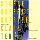 GEORGE ROBERT Live At Cuvaison, California album cover