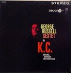 GEORGE RUSSELL George Russell Sextet in K.C. album cover