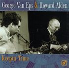 GEORGE VAN EPS Keepin’ Time (with Howard Alden) album cover