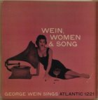 GEORGE WEIN Wein, Women & Song album cover