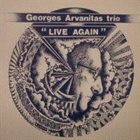 GEORGES ARVANITAS Live Again album cover
