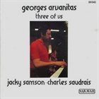 GEORGES ARVANITAS Three of Us album cover
