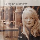 GEORGINA JACKSON 'Til There Was You (as Georgina Bromilow) album cover
