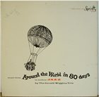 GERALD WIGGINS Music From Around The World In 80 Days In Modern Jazz album cover