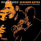 GIACOMO GATES Miles Tones album cover
