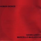 GIANNI LENOCI Gianni Lenoci, Marcello Magliocchi : Human Beings album cover