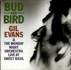 GIL EVANS Bud And Bird album cover