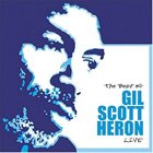 GIL SCOTT-HERON The Best Of Gil Scott-Heron Live (aka Save the Children aka Tour De Force) album cover