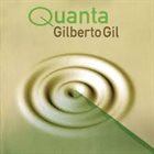 GILBERTO GIL Quanta album cover