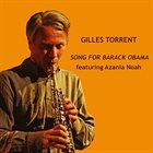 GILLES TORRENT Song For Barack Obama album cover