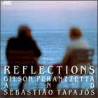 GILSON PERANZZETTA Reflections album cover