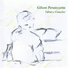 GILSON PERANZZETTA Valsas e Canções album cover