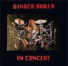 GINGER BAKER In Concert album cover