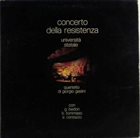 GIORGIO GASLINI Concerto Della Resistenza (Universitá Statale) album cover