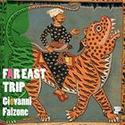 GIOVANNI FALZONE Far East Trip album cover