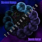 GIOVANNI HIDALGO Giovanni Hidalgo and Dennis Haklar : Transcendance album cover