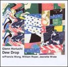 GLENN HORIUCHI Dew Drop album cover