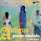GONZALO RUBALCABA Antiguo album cover