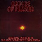 GRACHAN MONCUR III Echoes of Prayer album cover
