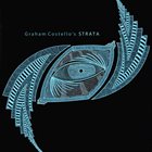 GRAHAM COSTELLO'S STRATA Strata album cover