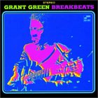 GRANT GREEN Blue Breakbeats album cover