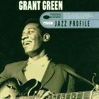 GRANT GREEN Jazz Profile: Grant Green album cover