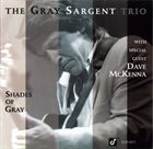 GRAY SARGENT Shades of Gray album cover
